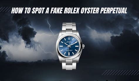 replica oyster perpetual|how to spot oyster perpetual.